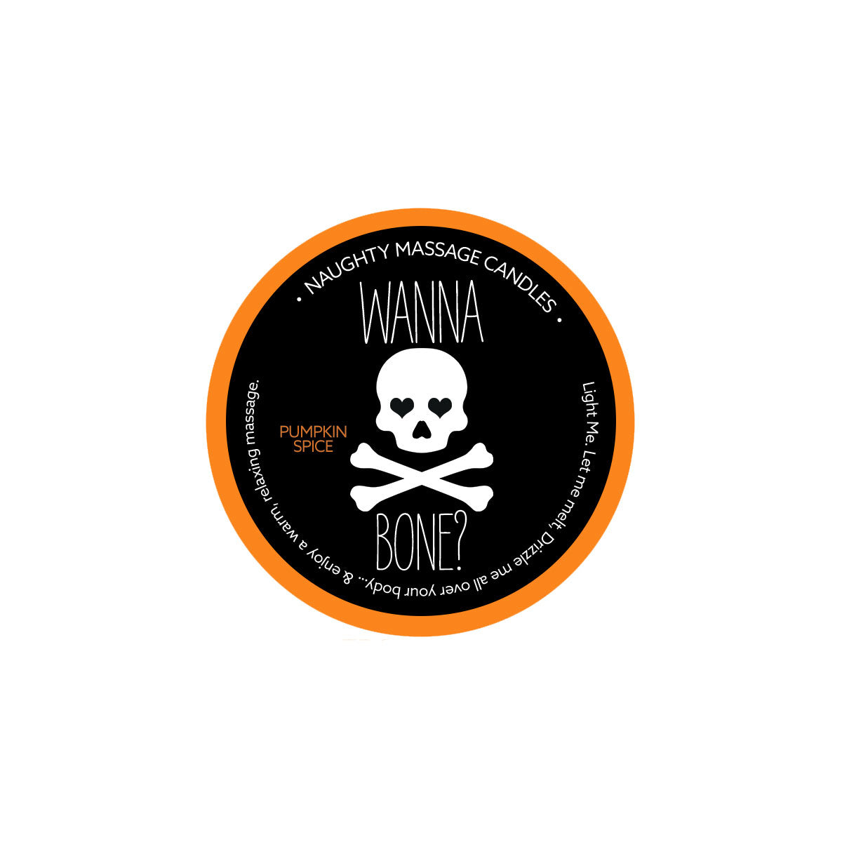 Naughty Massage Candle - Wanna Bone - Pumpkin Spice | 739122143080 | Discreet Personal Wellness